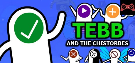 Tebb and the chistorbes System Requirements
