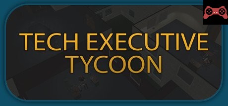 Tech Executive Tycoon System Requirements