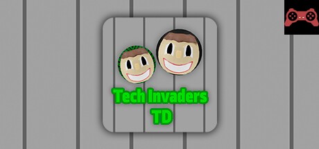 Tech Invaders TD System Requirements
