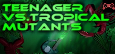 Teenager vs.Tropical Mutants System Requirements