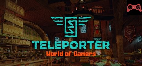Teleporter: World of Gamers (Alpha) System Requirements