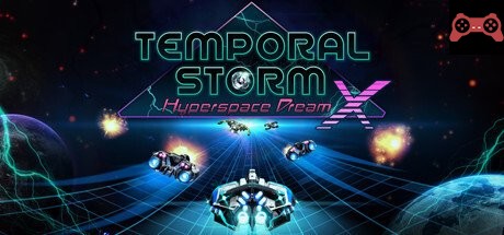 Temporal Storm X: Hyperspace Dream System Requirements