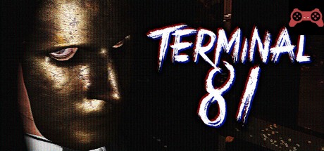 Terminal 81 System Requirements