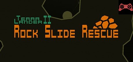 Terra Lander II - Rockslide Rescue System Requirements