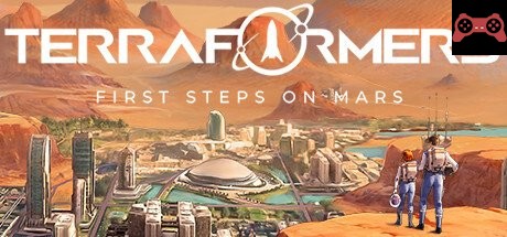 Terraformers: First Steps on Mars System Requirements