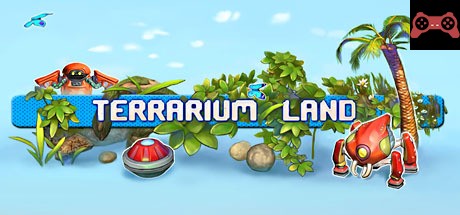 Terrarium Land System Requirements