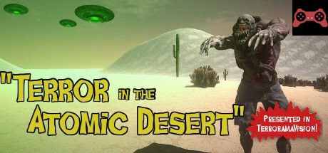 Terror In The Atomic Desert System Requirements