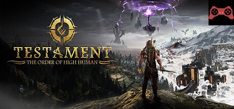 Testament: The Order of High-Human System Requirements
