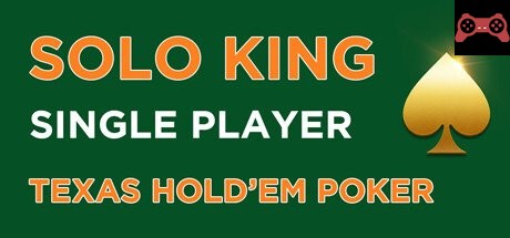 Texas Holdem Poker: Solo King System Requirements