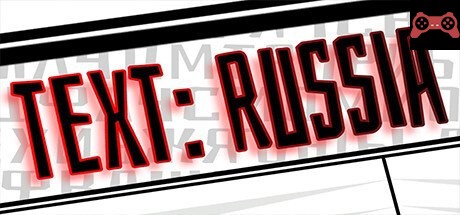 TEXT: Russia System Requirements