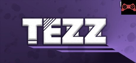 Tezz System Requirements