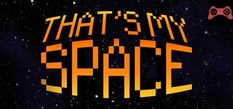 That's My Space System Requirements