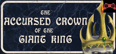 The Accursed Crown of the Giant King System Requirements
