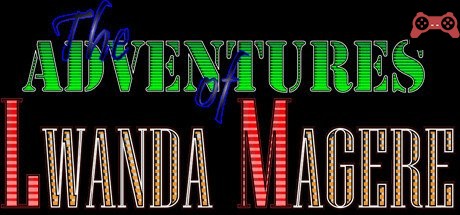 THE ADVENTURES OF LWANDA MAGERE System Requirements