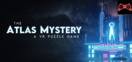 The Atlas Mystery: A VR Puzzle Game System Requirements