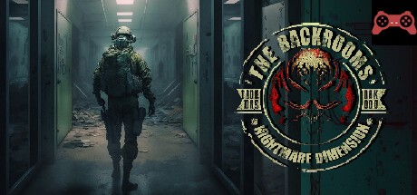 The Backrooms - Nightmare Dimension System Requirements