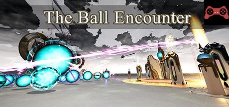 The Ball Encounter System Requirements