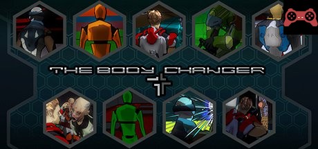 The Body Changer System Requirements