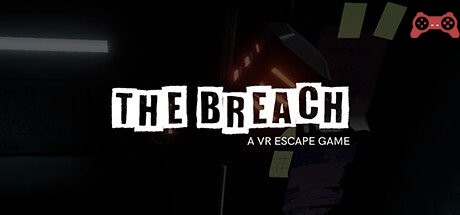 The Breach: A VR Escape Game System Requirements