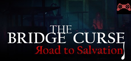 The Bridge Curse:Road to Salvation System Requirements