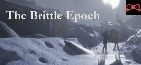 The Brittle Epoch System Requirements