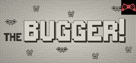 The Bugger! System Requirements