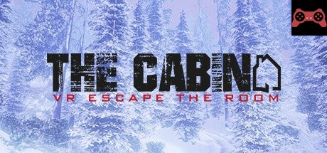 The Cabin: VR Escape the Room System Requirements