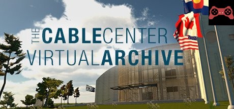 The Cable Center - Virtual Archive System Requirements