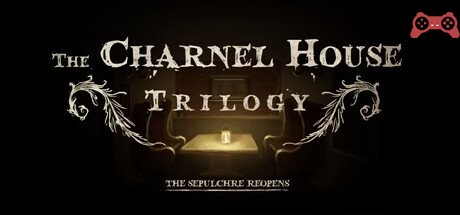 The Charnel House Trilogy System Requirements