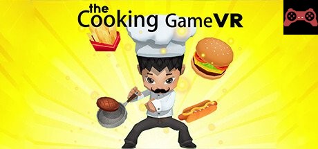 The Cooking Game VR System Requirements