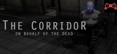 The Corridor: On Behalf Of The Dead System Requirements