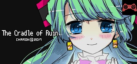 The Cradle of Ruin/æ¯ç的摇篮/ã»ã‚ã³ã®ã‚†ã‚Šã‹ã” System Requirements