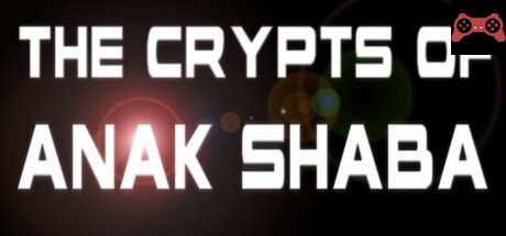 The Crypts of Anak Shaba - VR System Requirements