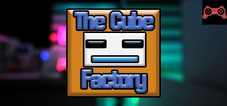 The Cube Factory System Requirements