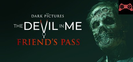 The Dark Pictures Anthology: The Devil In Me - Friend's Pass System Requirements
