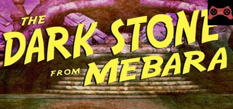 The Dark Stone from Mebara System Requirements