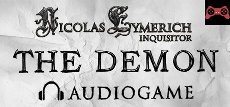 The Demon - Nicolas Eymerich Inquisitor Audiogame System Requirements