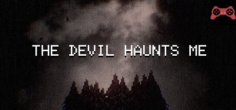 THE DEVIL HAUNTS ME System Requirements