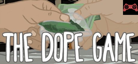 The Dope Game System Requirements