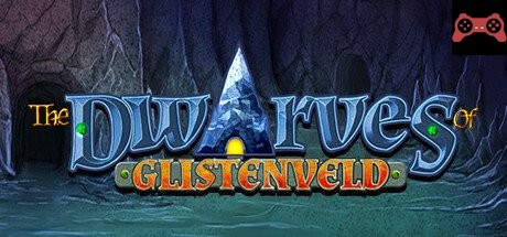 The Dwarves of Glistenveld System Requirements