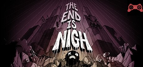 The End Is Nigh System Requirements