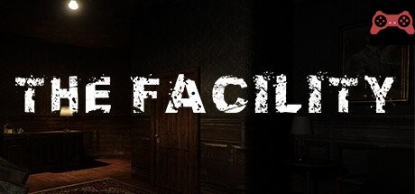 The Facility System Requirements