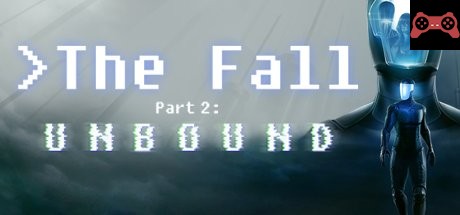 The Fall Part 2: Unbound System Requirements