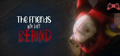 The Friends We Left Behind System Requirements