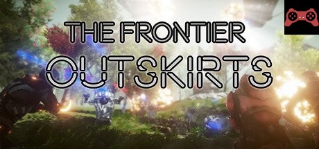 The Frontier Outskirts VR System Requirements