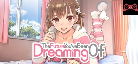 The Future You've Been Dreaming Of System Requirements