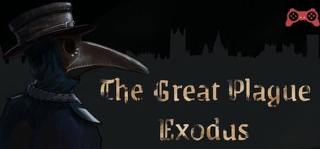 The Great Plague Exodus System Requirements