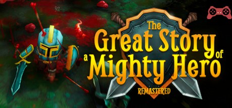 The Great Story of a Mighty Hero - Remastered System Requirements