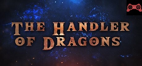 The Handler of Dragons System Requirements