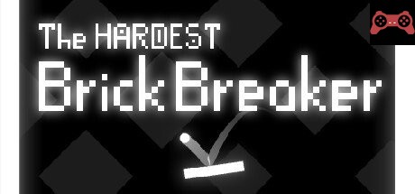 The HARDEST BrickBreaker System Requirements